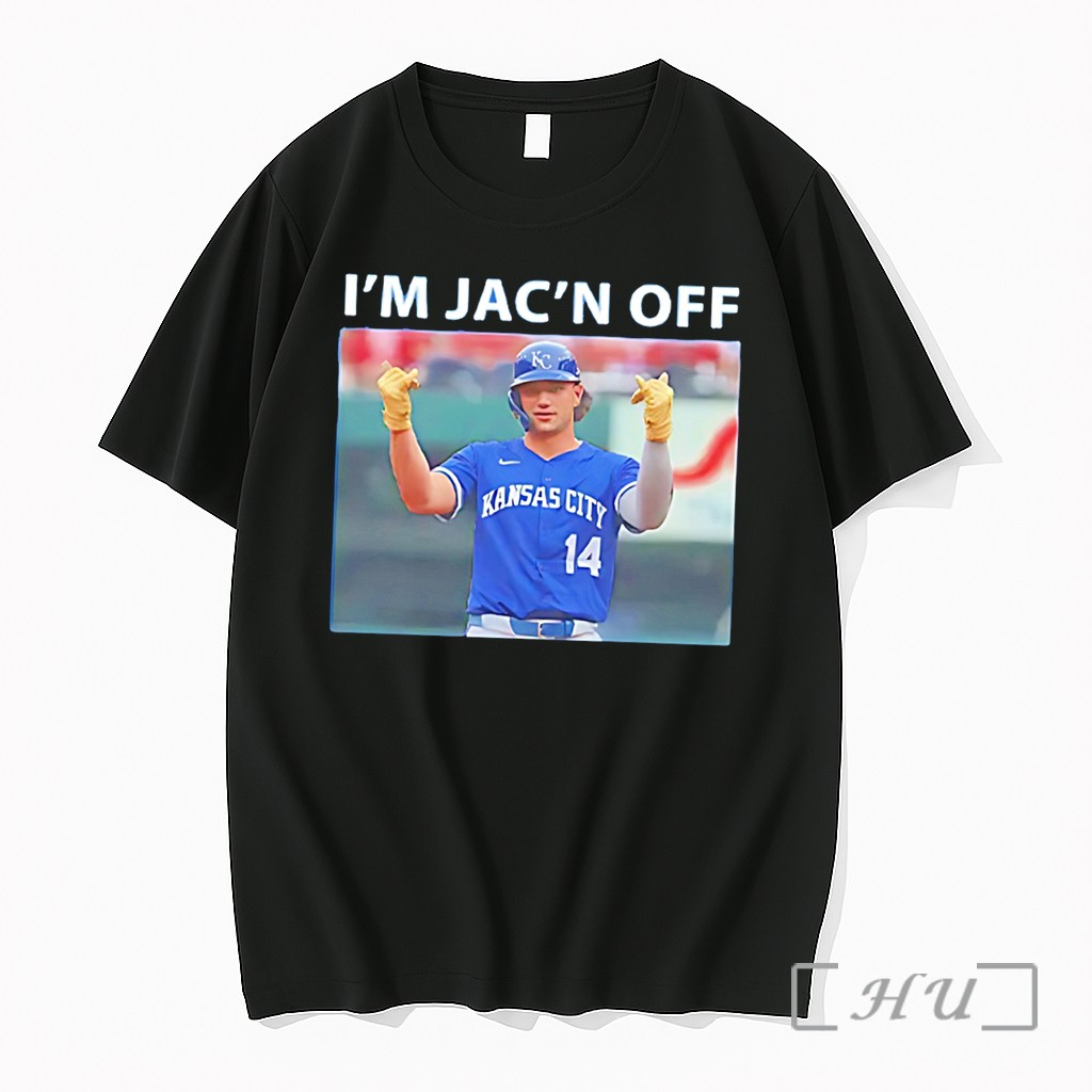 Officials Im Jacn Off Baseball Kansas City Royas Tee Premium T Shirts Sweater Hoodie