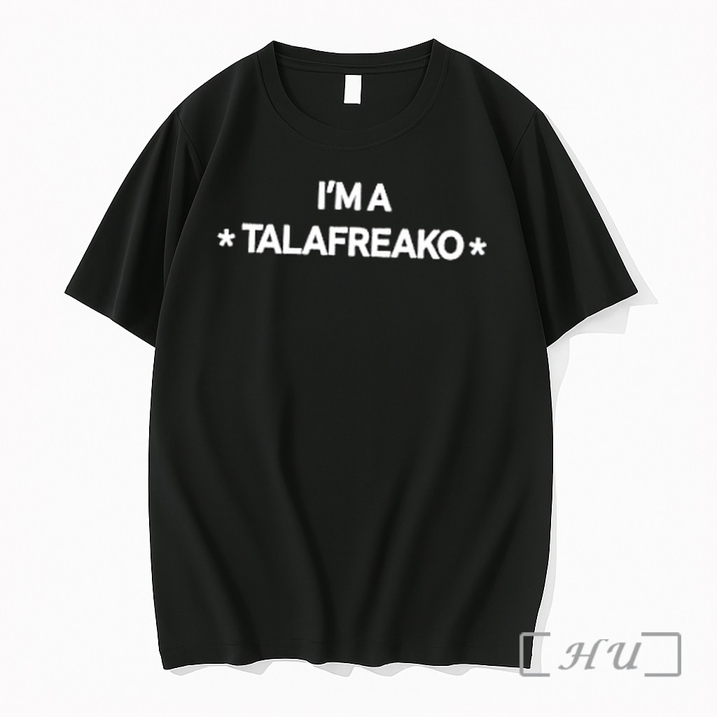 Officials Im A Talafreako Premium T Shirts Sweater Hoodie