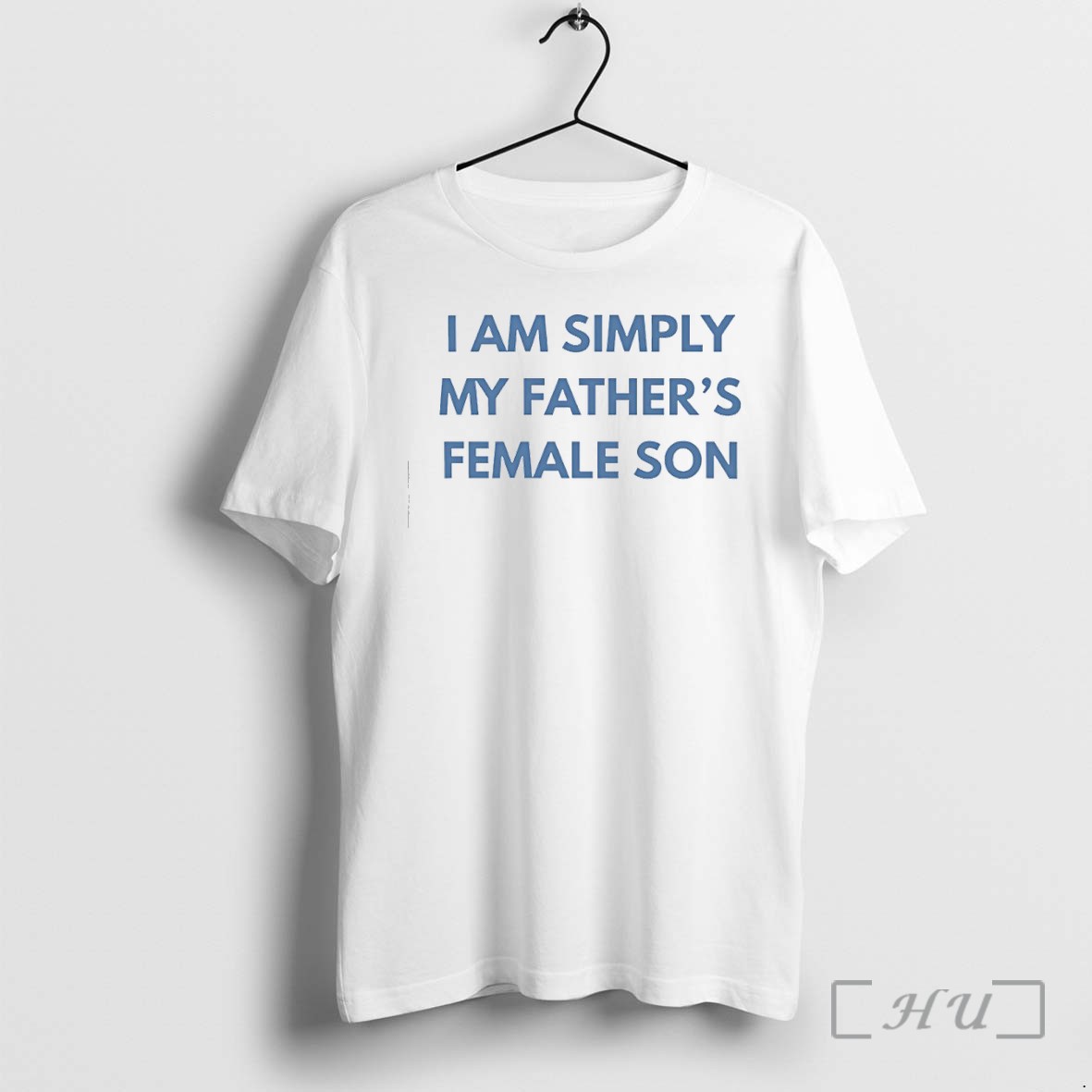 Officials Im Simply My Fathers Female Son Premium T Shirts Sweater Hoodie