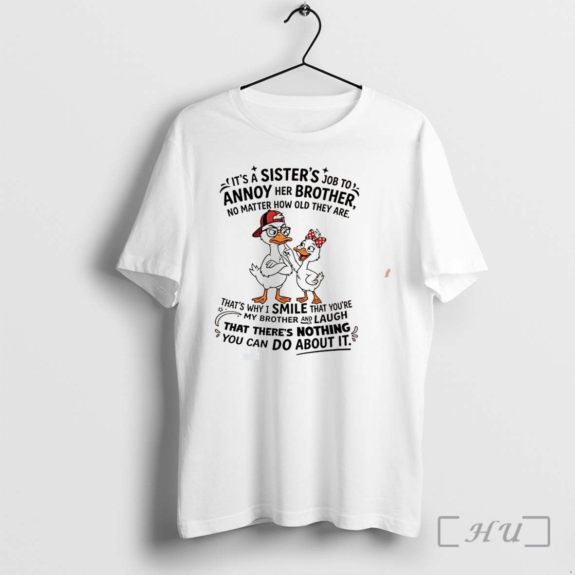 Officials Its A Sisters Job Annoy Her Brother No Matter How Old They Are Cartoon Duck Tee Premium T Shirts Sweater Hoodie