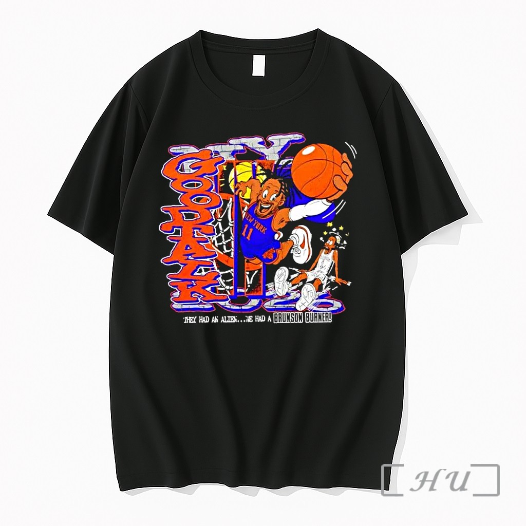 Officials Jalen Brunson New York Knicks They Had An Alien We Had A Brunson Burner Premium T Shirts Sweater Hoodie