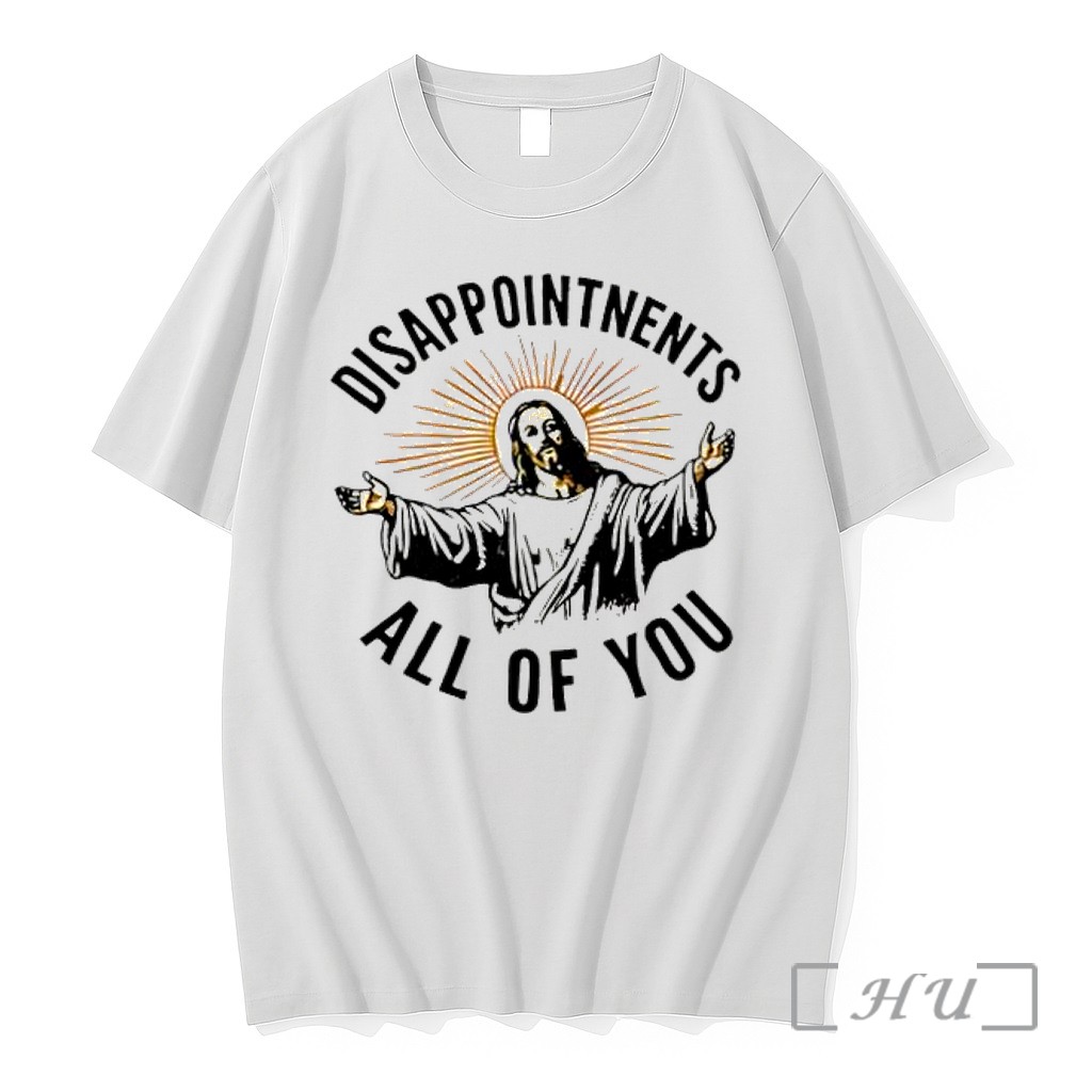 Officials Jesus Disappointments All Of You Christian Premium T Shirts Sweater Hoodie