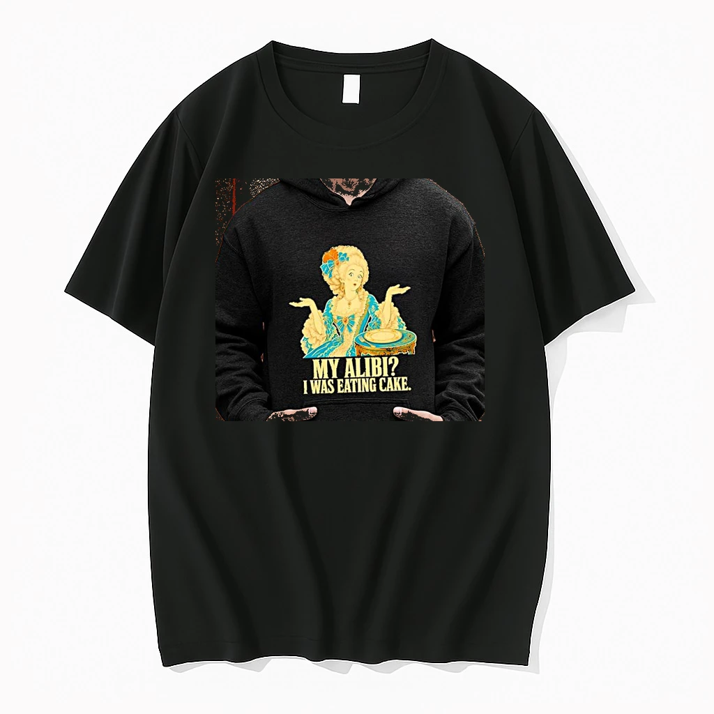 Officials Marie Antoinette My Alibi I Was Eating Cake Premium T Shirt Sweatshirt Hoodie
