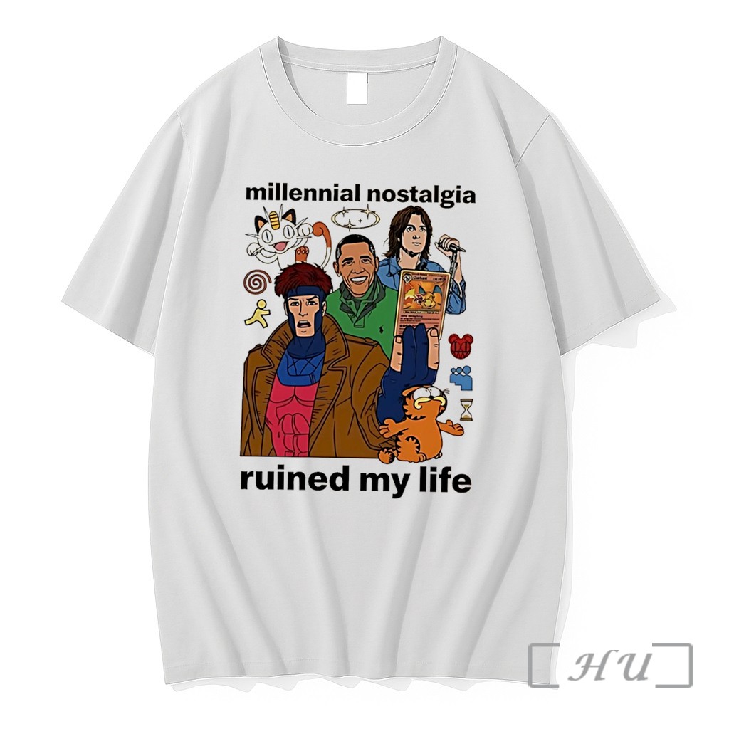 Officials Millennial Nostalgia Ruined My Life Graphic Tee Premium T Shirts Sweater Hoodie