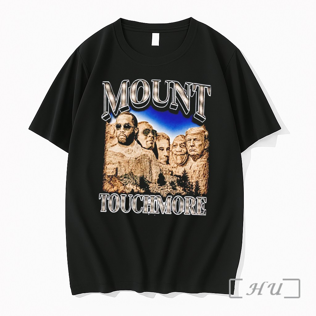 Officials Mount Touchmore Anti Trump Diddy Epstein Tee Premium T Shirts Sweater Hoodie