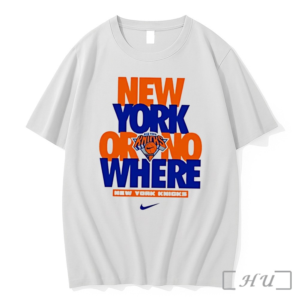 Officials New Yok Or No Where New York Knicks Logo 2026 Tee Premium T Shirts Sweater Hoodie