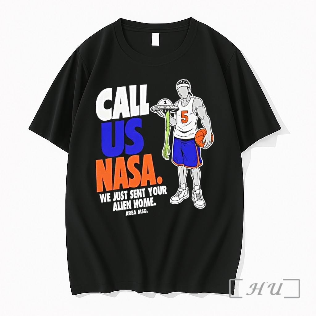 Officials New York Knicks Call Us Nasa We Just Sent Your Alien Home Area Msg Premium T Shirts Sweater Hoodie