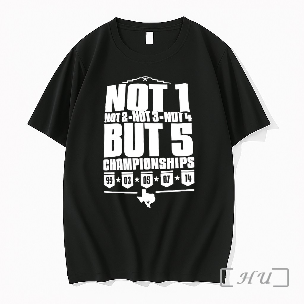Officials Not 1 Not 2 Not 3 Not 4 But 5 Championship 99 03 0507 14 Premium T Shirts Sweater Hoodie