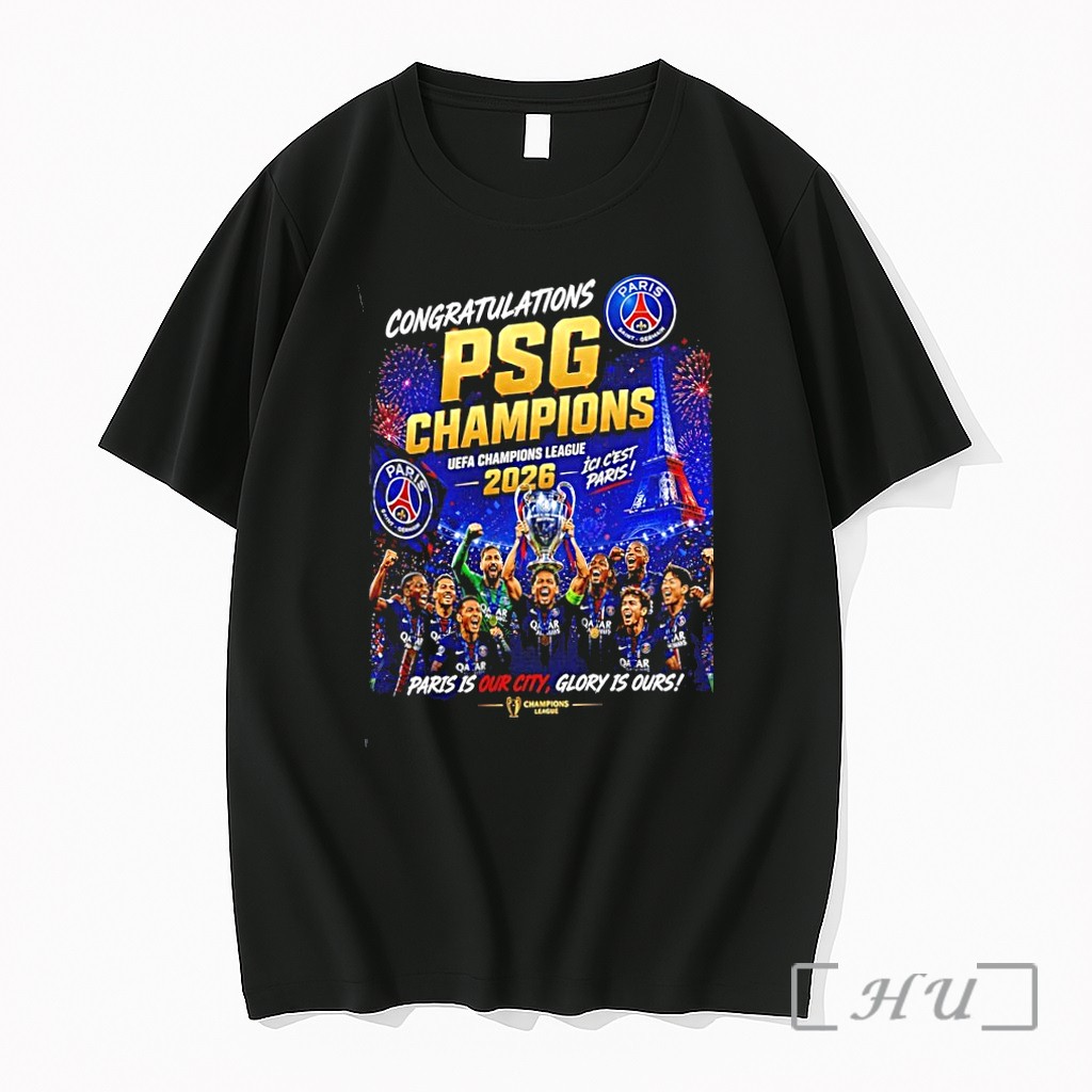 Officials Psg Champions League Winners 2025 26 Paris Is Our City Glory Is Ours Premium T Shirts Sweater Hoodie