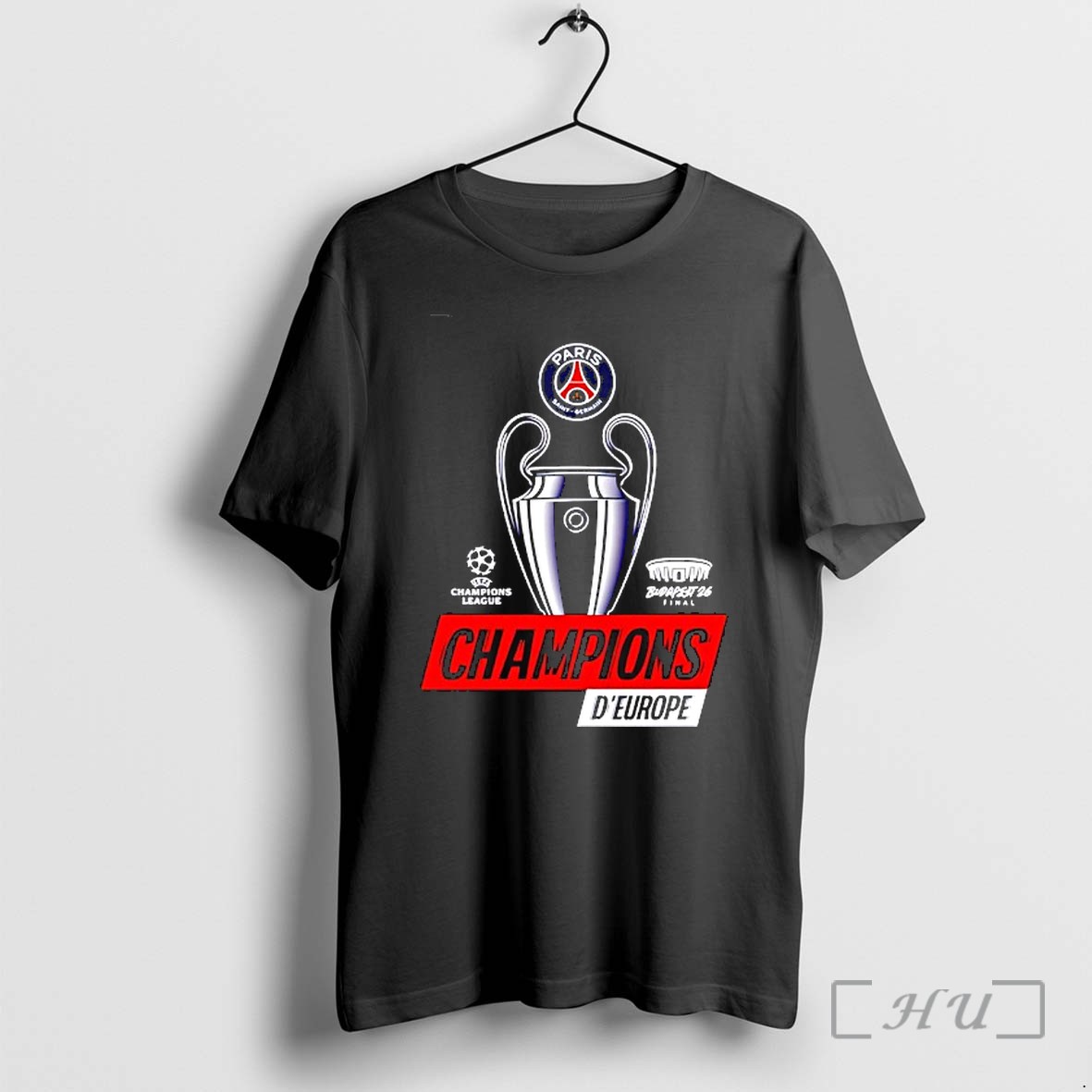 Officials Paris Saint Germain Champions League Budapest 26 Final Trophy Champion Deurope Premium T Shirts Sweater Hoodie