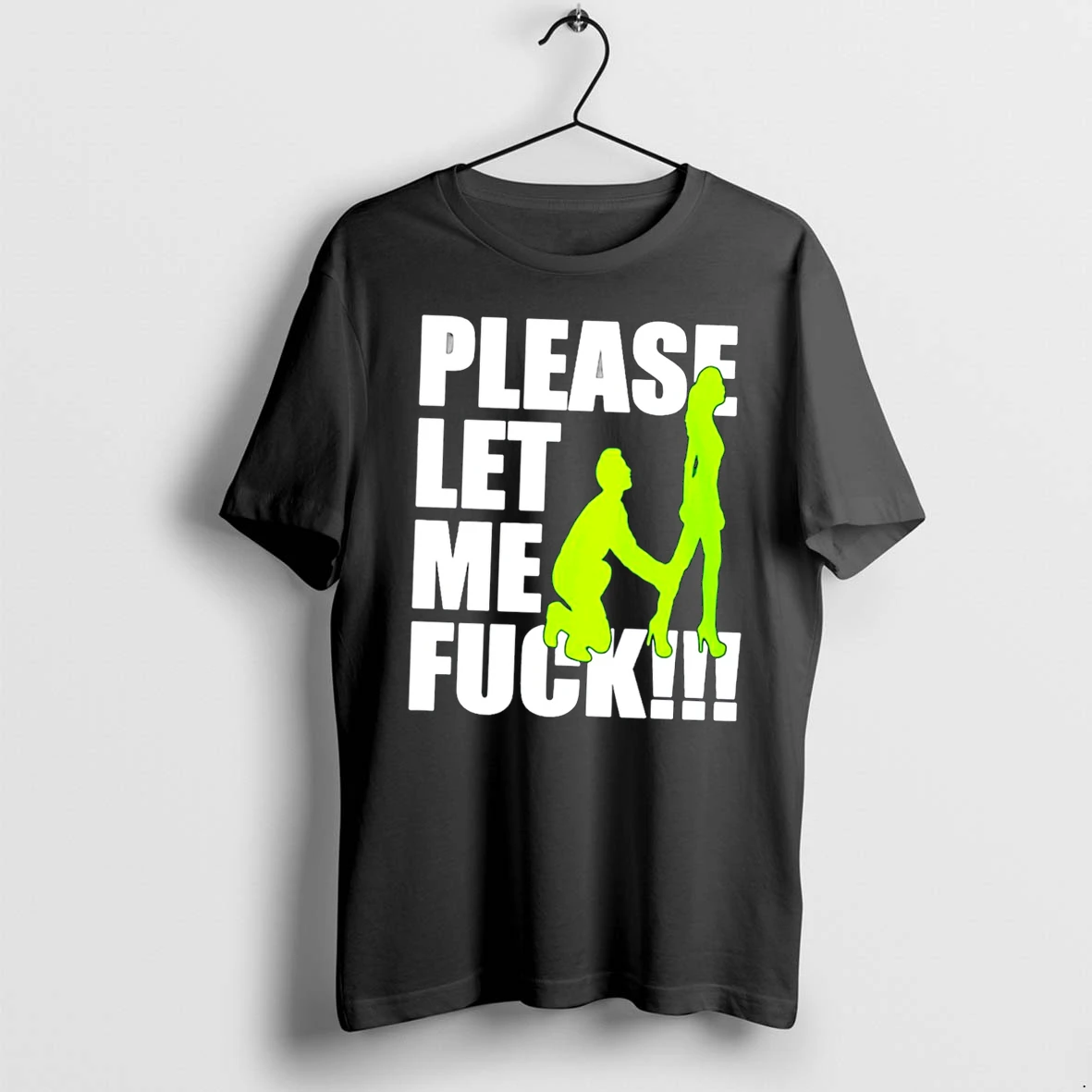 Officials Please Let Me Fuck Tee Premium T Shirt Sweatshirt Hoodie