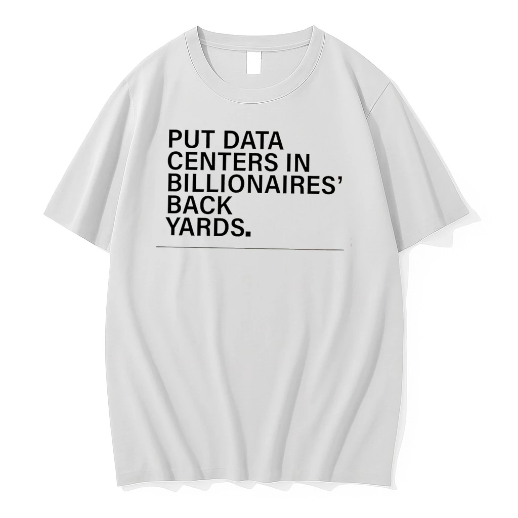Officials Put Data Centers In Billionaires Back Yards Tee Premium T Shirt Sweatshirt Hoodie
