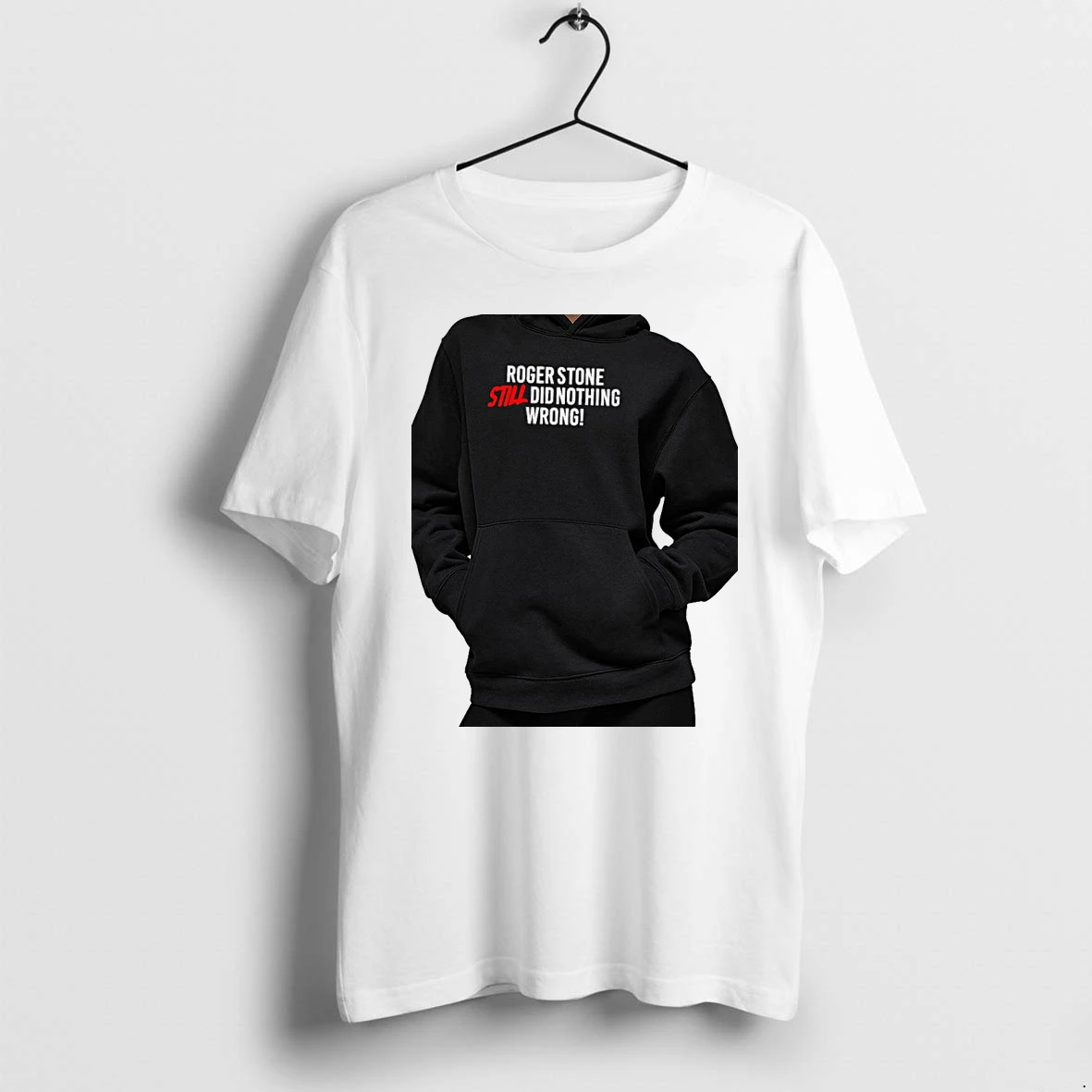 Officials Roger Stone Still Did Nothing Wrong Premium T Shirt Sweatshirt Hoodie