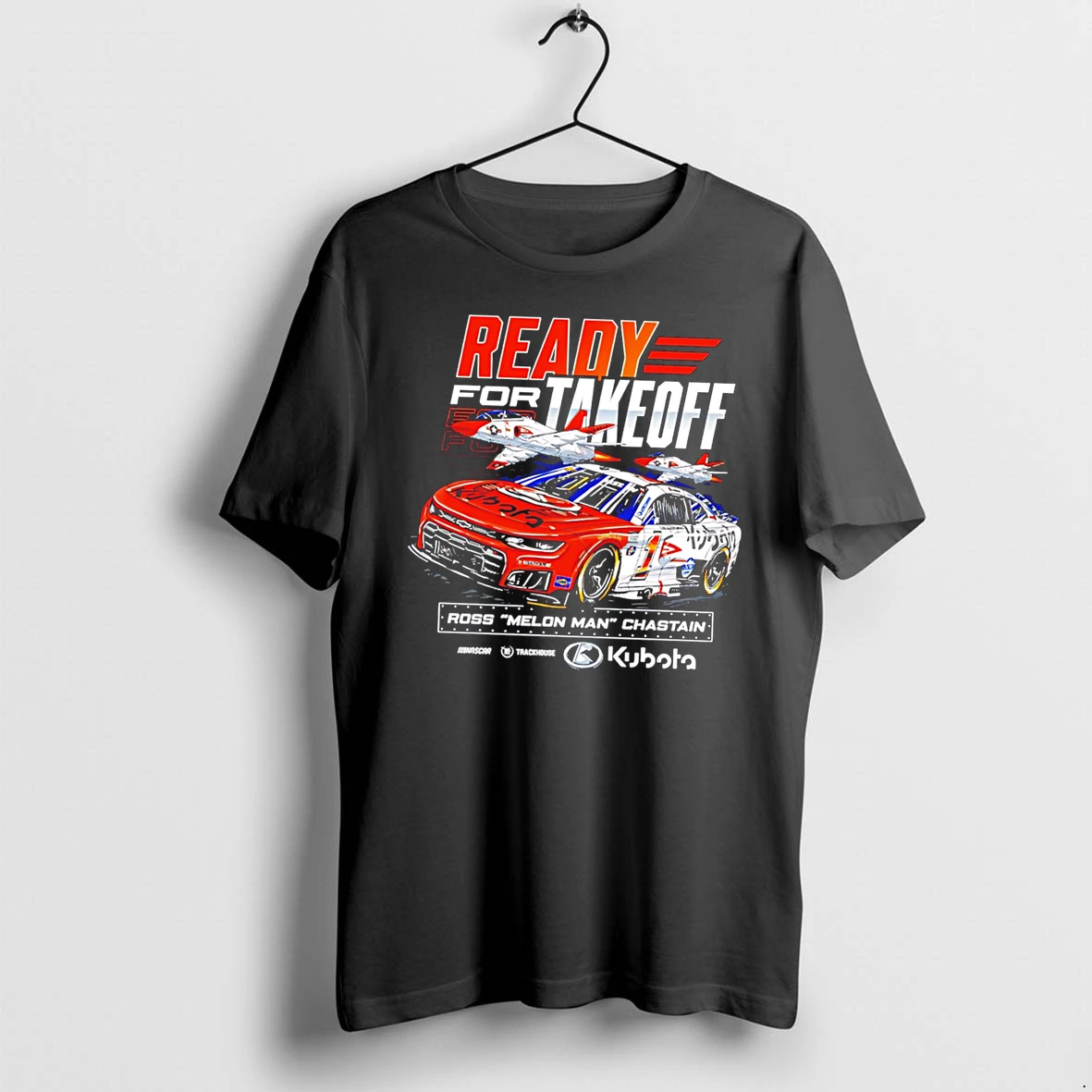 Officials Ross Melon Man Chastain Ready For Takeoff Trackhouse Racing Kubota Tee Premium T Shirt Sweatshirt Hoodie