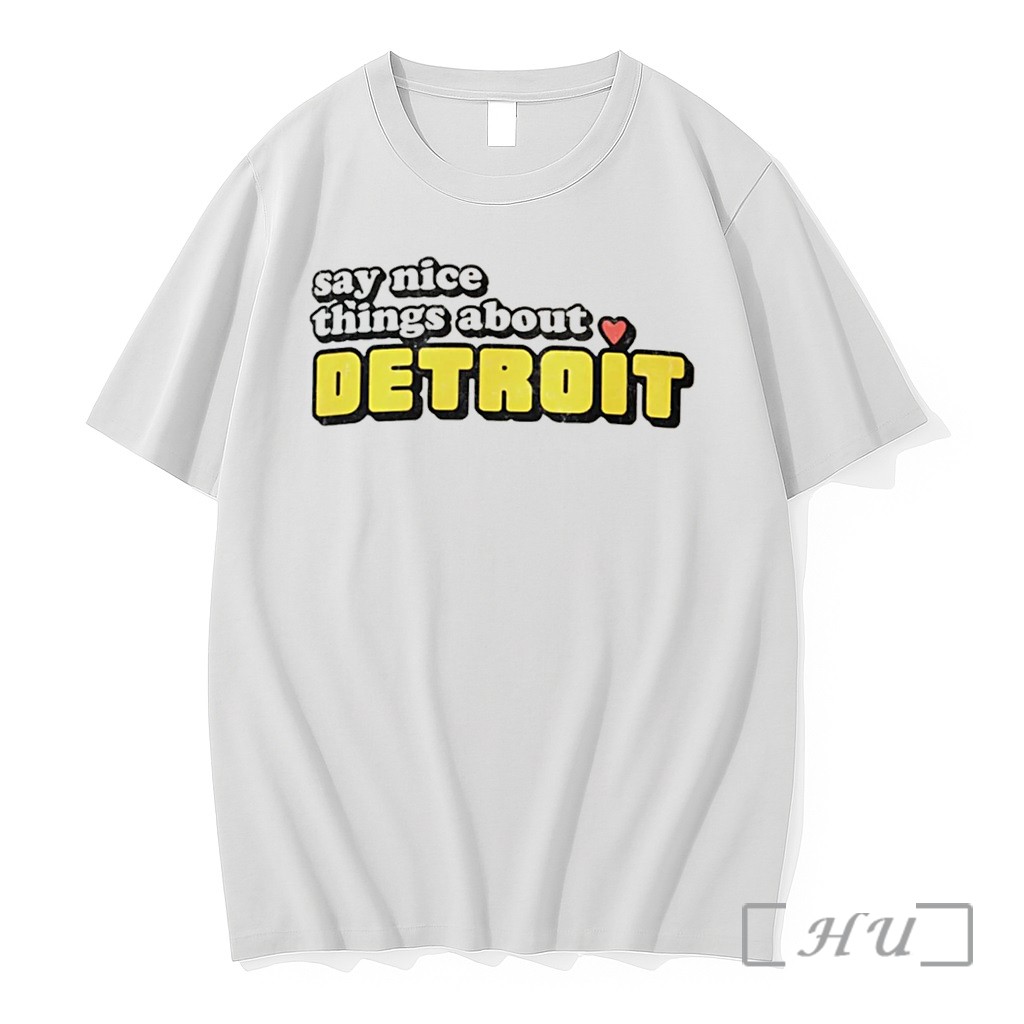 Officials Say Nice Things About Detroit Tee Premium T Shirts Sweater Hoodie
