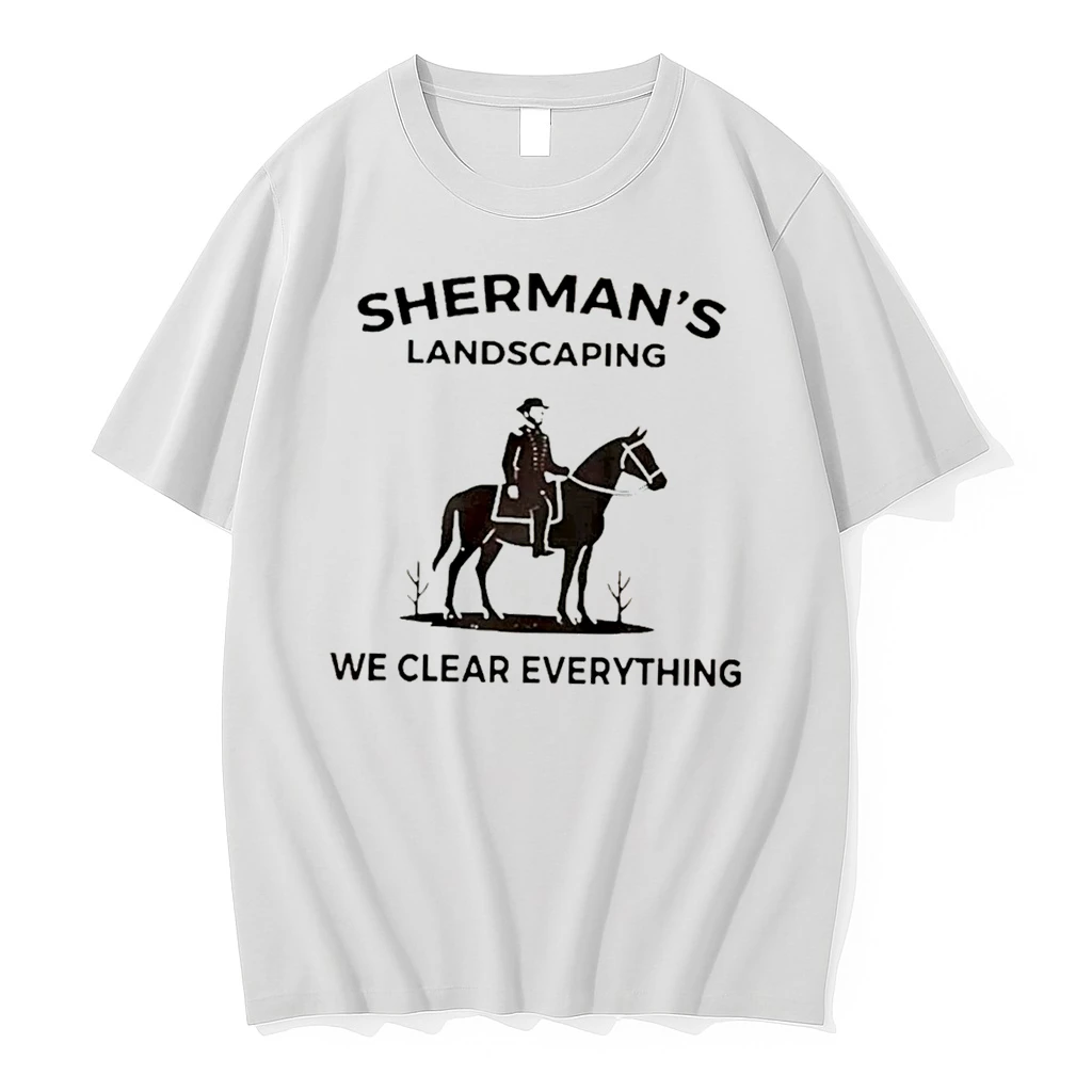Officials Shermans Landscaping We Clear Everything Tee Premium T Shirt Sweatshirt Hoodie