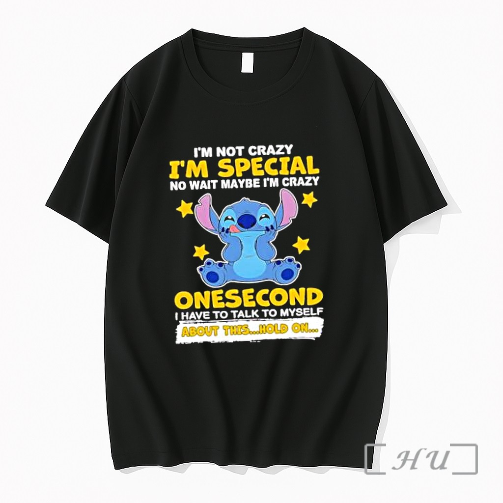 Officials Stitch Lilo And Stitch I Am Not Crazy I Am Special No Wait Maybe I Am Crazy Onesecond Premium T Shirts Sweater Hoodie