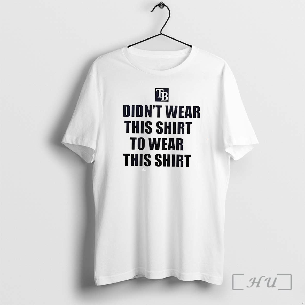 Officials Tampa Bay Rays I Didnt Wear This To Wear This Tee Premium T Shirts Sweater Hoodie