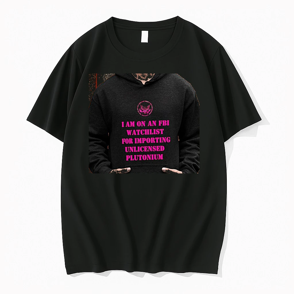 Officials United States Nuclear Regulatory Commission I Am On An Fbi Watchlist For Plutonium Premium T Shirt Sweatshirt Hoodie