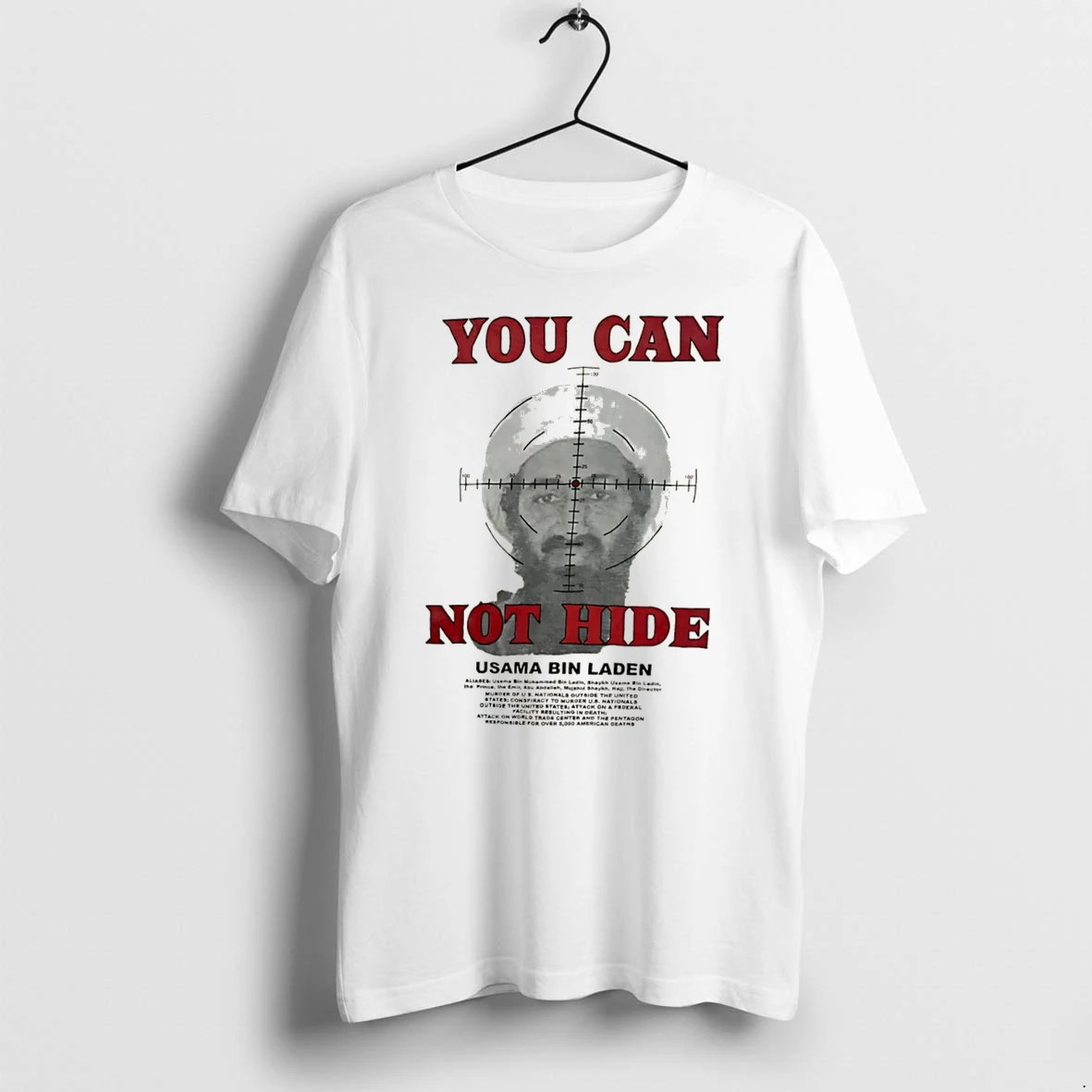 Officials Usama Bin Laden You Can Not Hide Tee Premium T Shirt Sweatshirt Hoodie