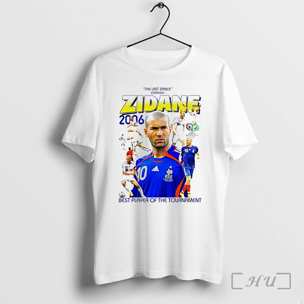 Officials Zidane The Last Dance Best Player Of The Tournament France Football White Premium T Shirts Sweater Hoodie