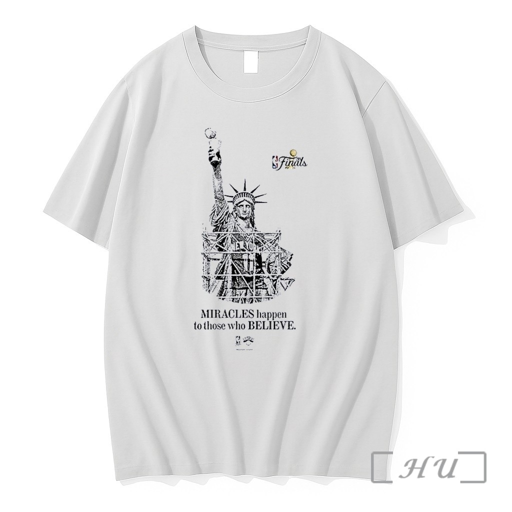 Officials New York Knicks 2026 Nba Champions Miracles Happen To Those Who Believe Jobs Done Liberty Of Statue Trophy Premium T Shirts Sweater Hoodie