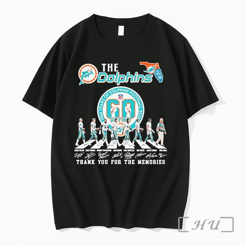 Officials The Miami Dolphins 60th Anniversary 1966%ce%b3co2026 Thank You For The Memories Road Abbey Signatures Premium T Shirts Sweater Hoodie
