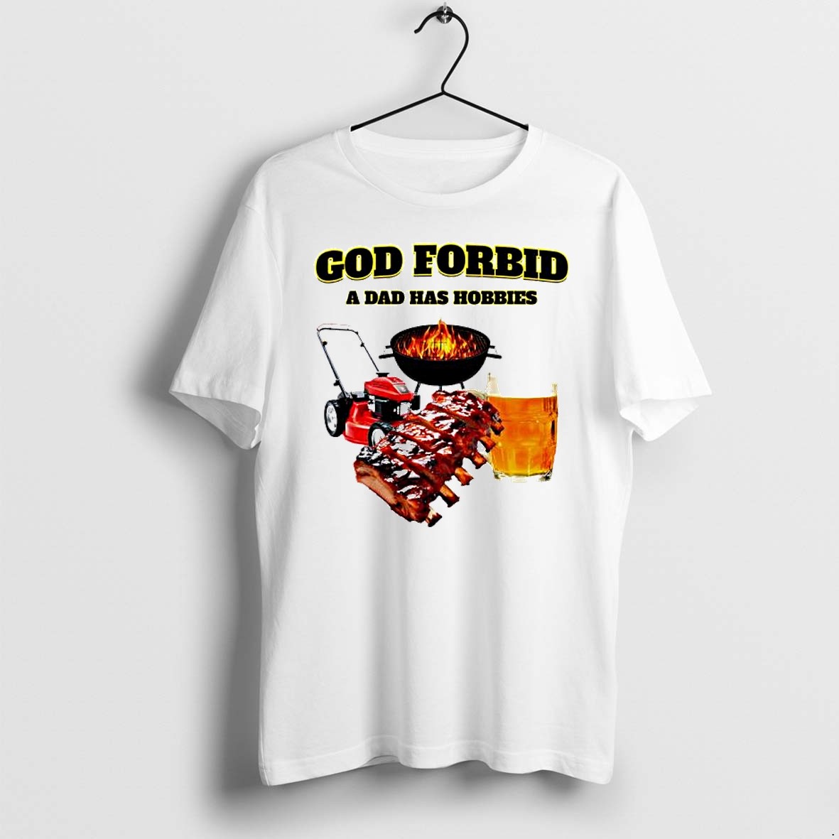 Original God Forbid A Dad Has Hobbies Bbq And Beer Tshirts
