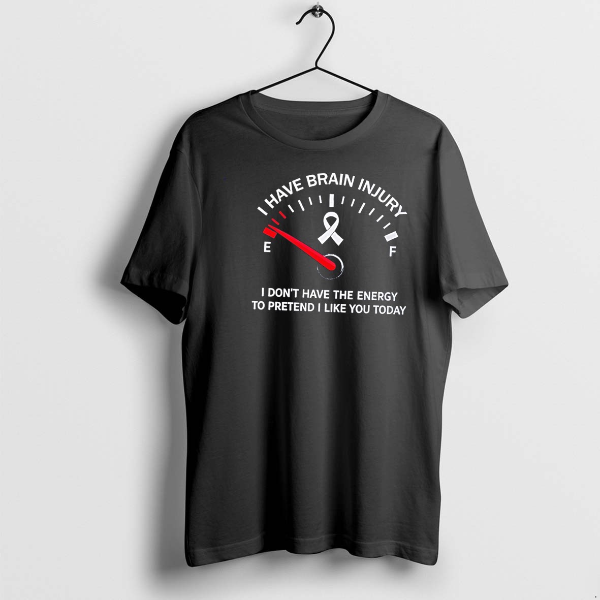 Original I Have Brain Injury I Dont Have The Energy To Pretend I Like You Today Tee Tshirts