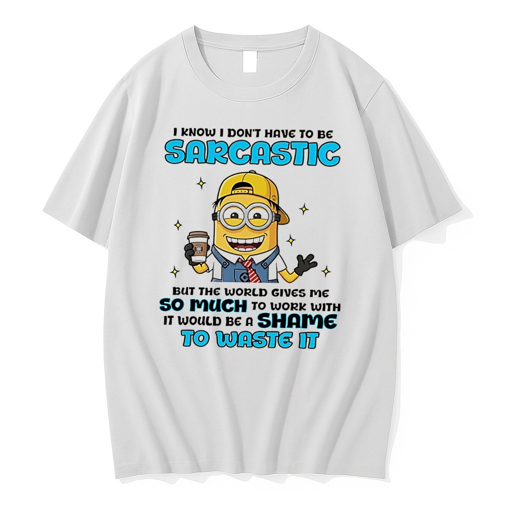 Original I Know I Dont Have To Be Sarcastic But The World Gives Me So Much Minion Tee Tshirts