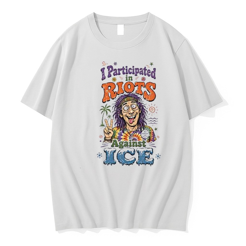 Original I Participated Riots Against Ice Tshirts