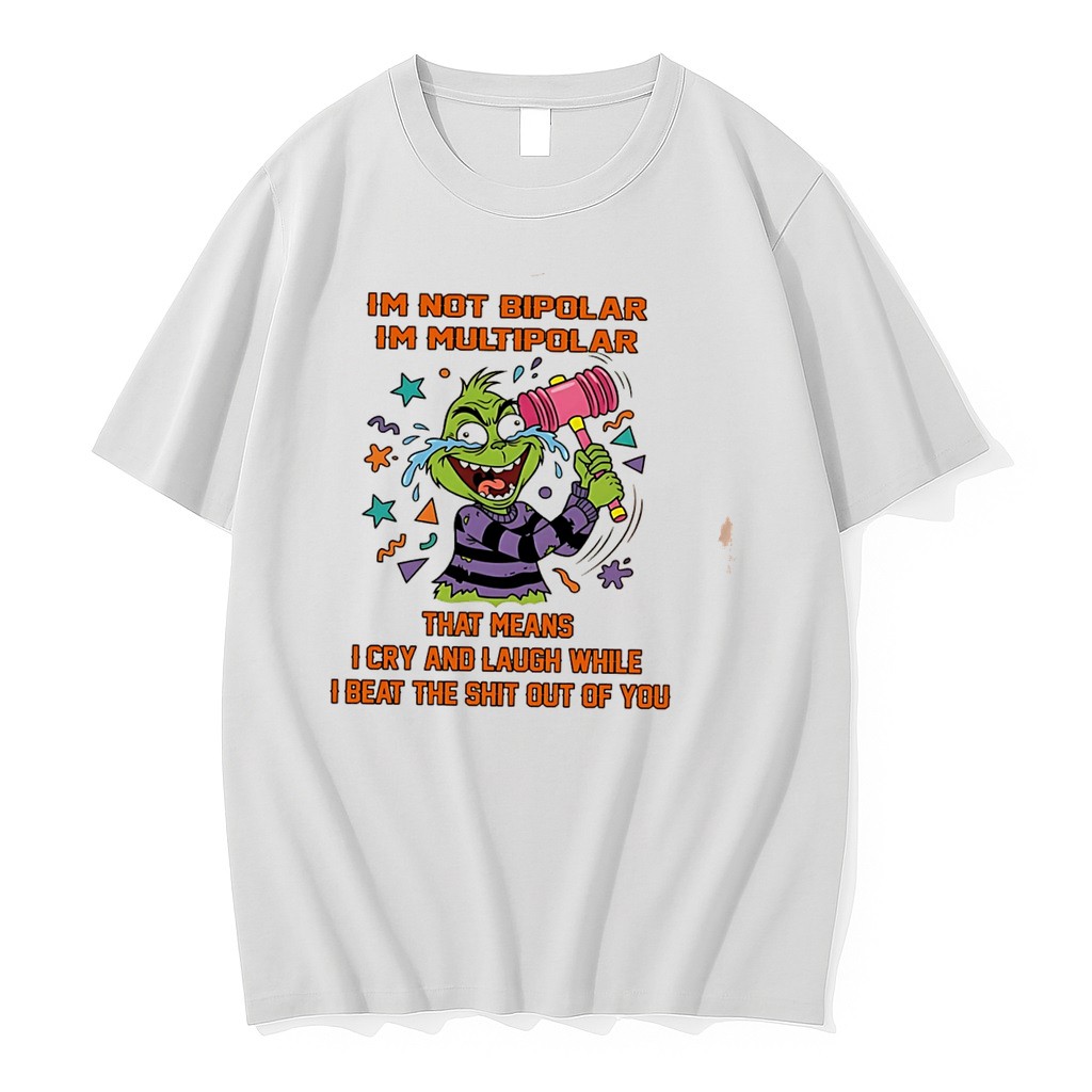 Original Im Not Bipolar Im Multipolar That Means Grinch Tee Tshirts