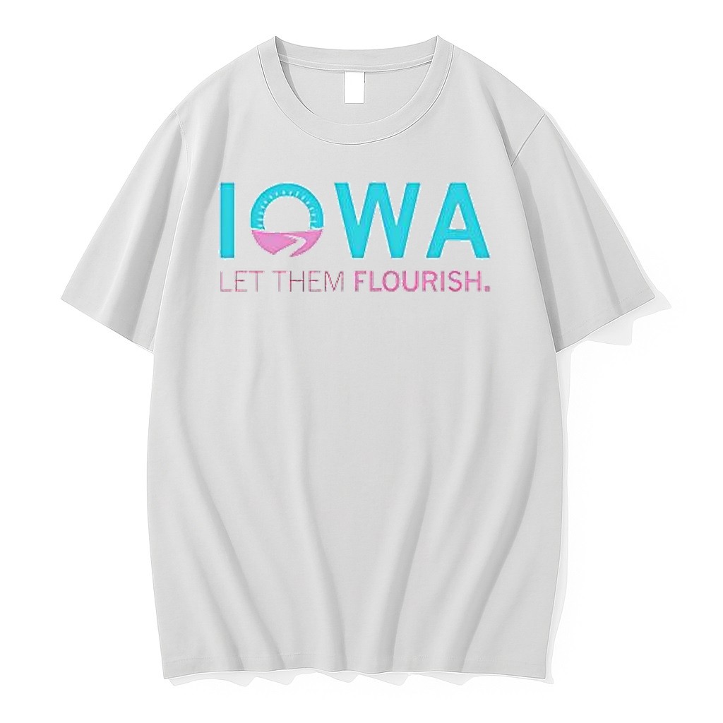 Original Iowa Let Them Flourish Tshirts