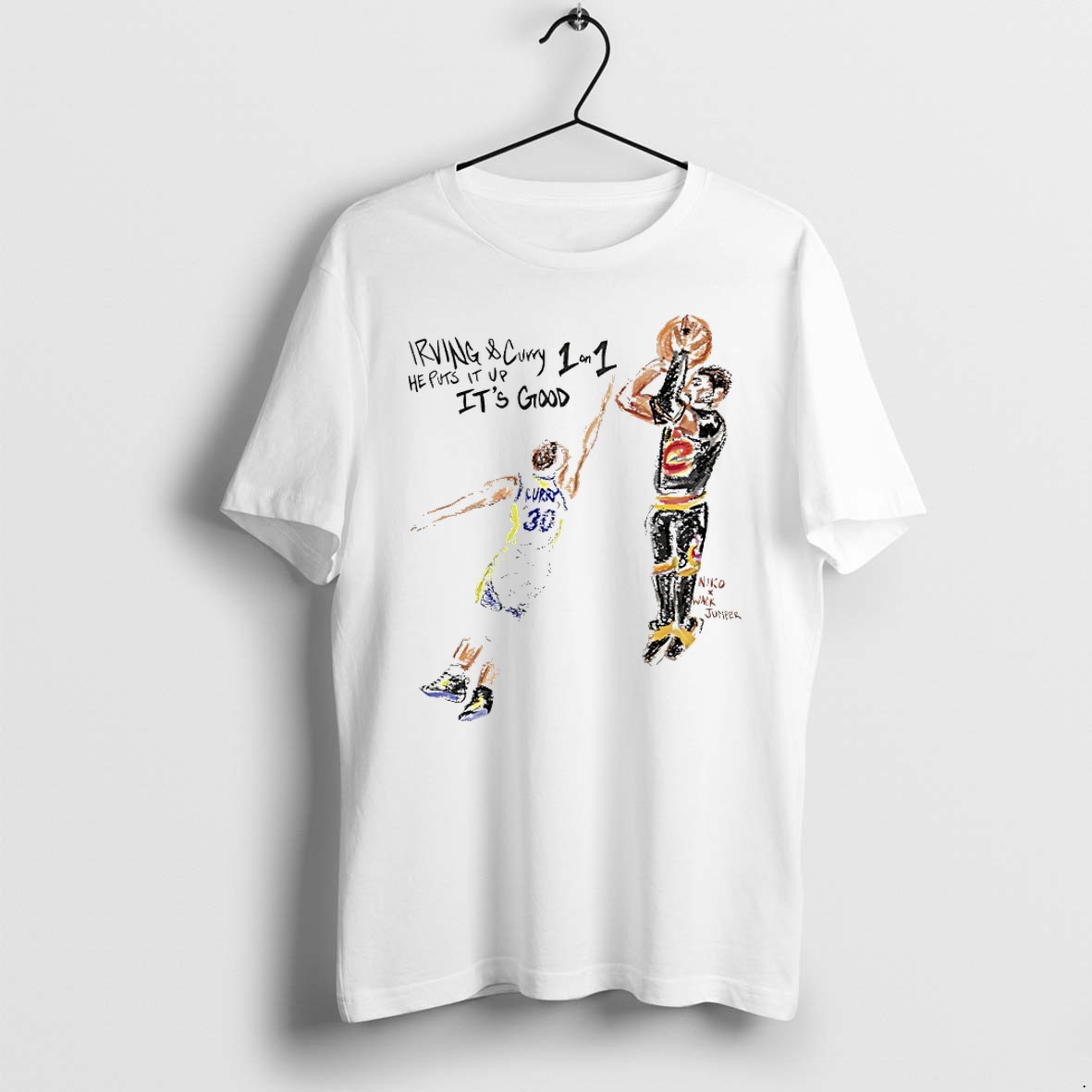 Original Irving And Curry 1 On 1 He Puts It Up Its Good 3 1 Comeback Tshirts