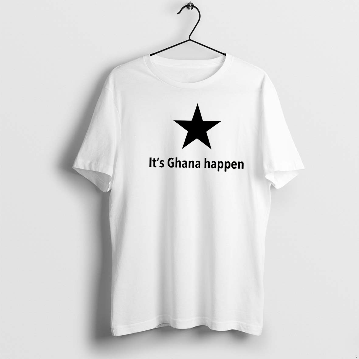 Original Its Ghana Happen Star Tee Tshirts