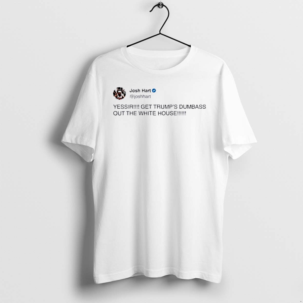 Original Josh Hart Yessir Get Trumps Dumbass Out The White House Tshirts