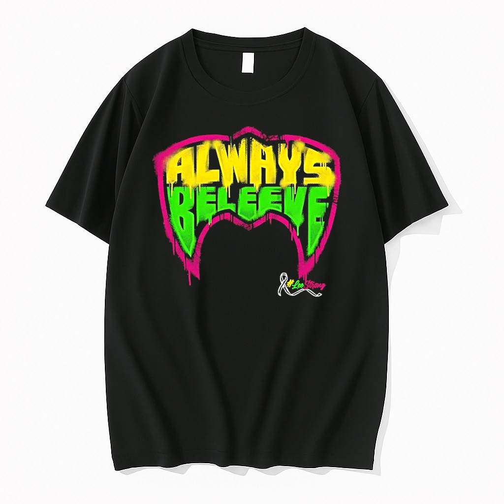 Original Lee Strong Always Beleeve Graffiti Tshirts