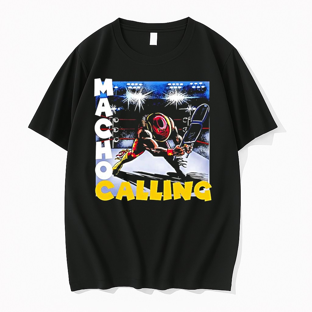 Original Macho Man Randy Savage Wwf Macho Calling Tshirts