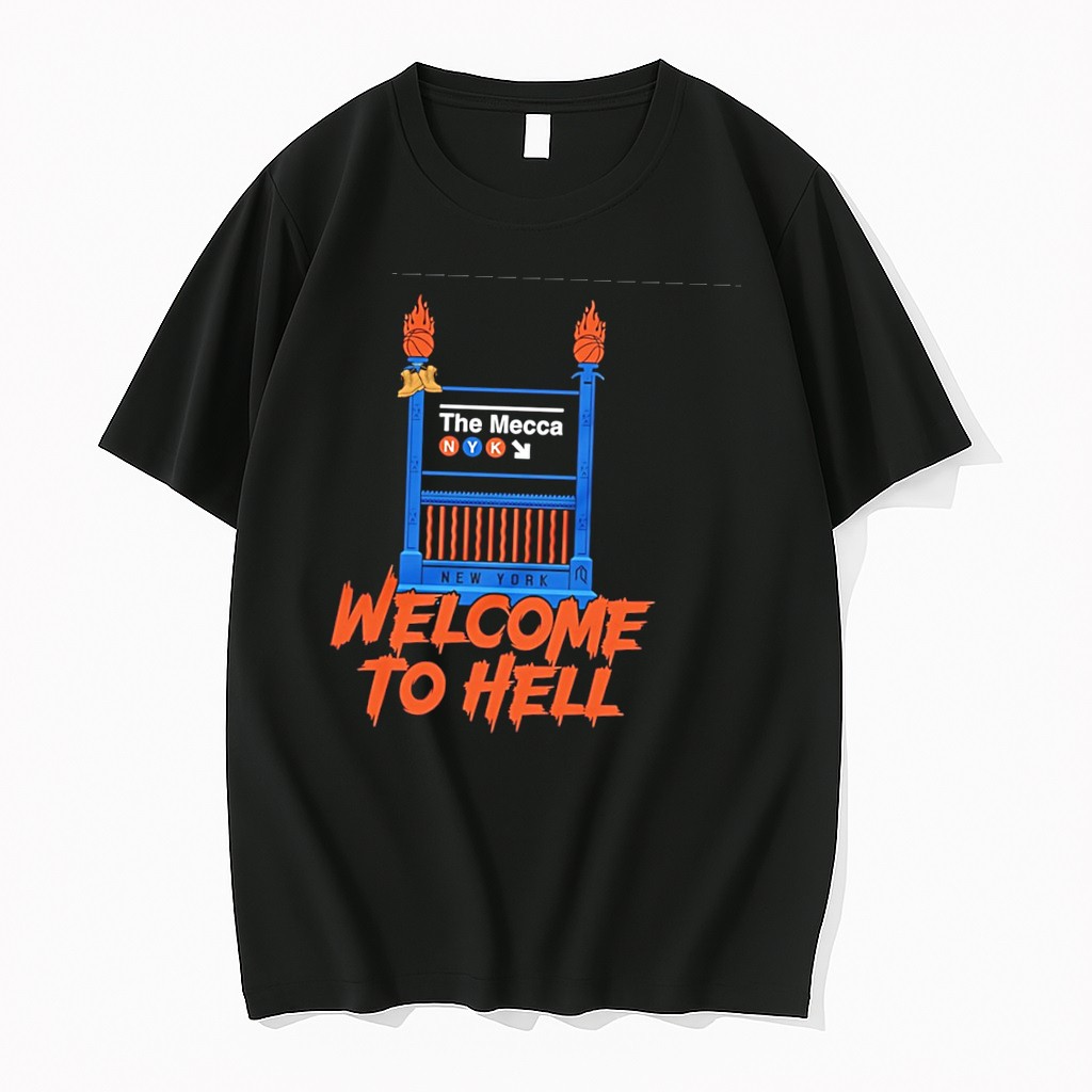 Original New York Knicks The Mecca Welcome To Hell Graphic Tee Tshirts