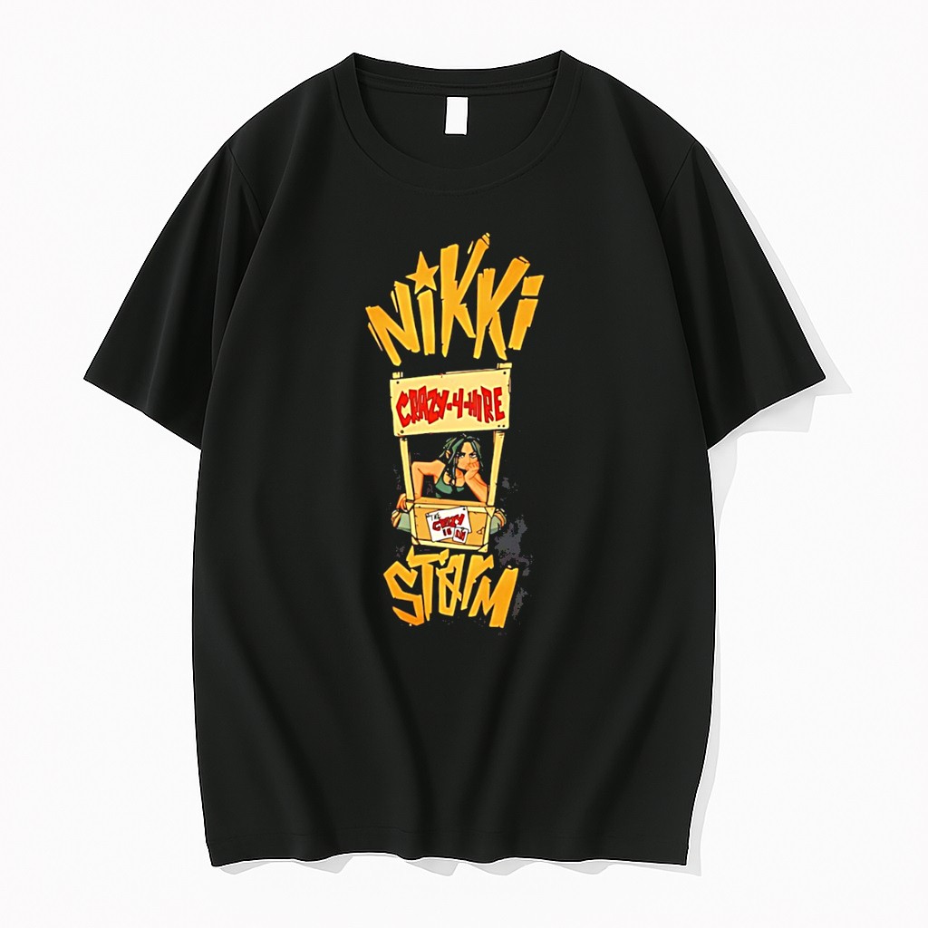 Original Nikki Storm Crazy 4 Hire Illustration Tee Tshirts