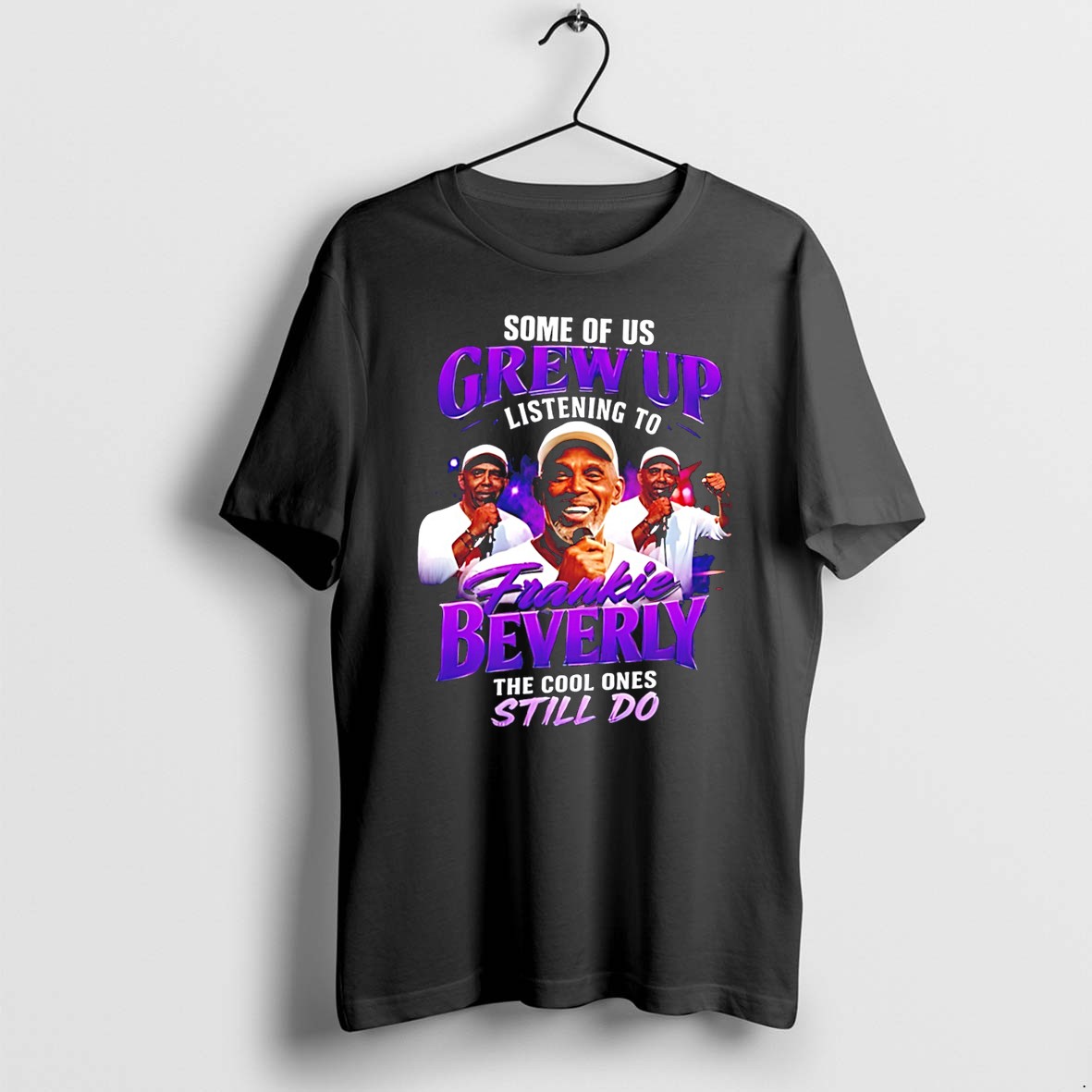 Original Some Of Us Grew Up Listening To Frankie Beverky The Cool Ones Still Do Tee Tshirts