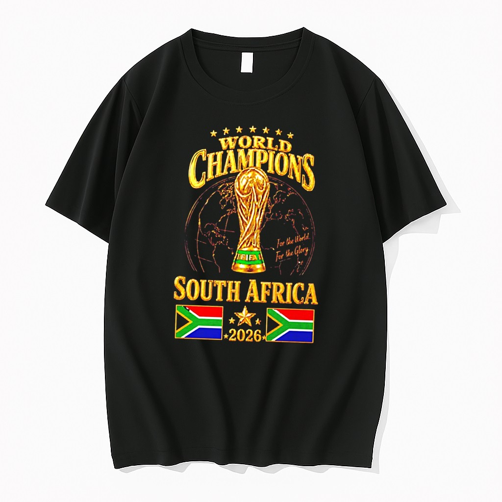Original South Africa 2026 World Champions For The World For The Glory Tee Tshirts