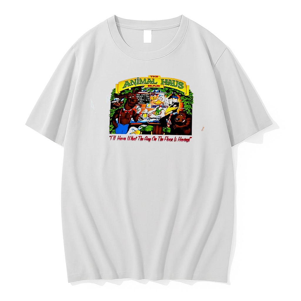 Original The Animal Haus Bar Ill Have What The Guy On The Floor Is Having Tee Tshirts