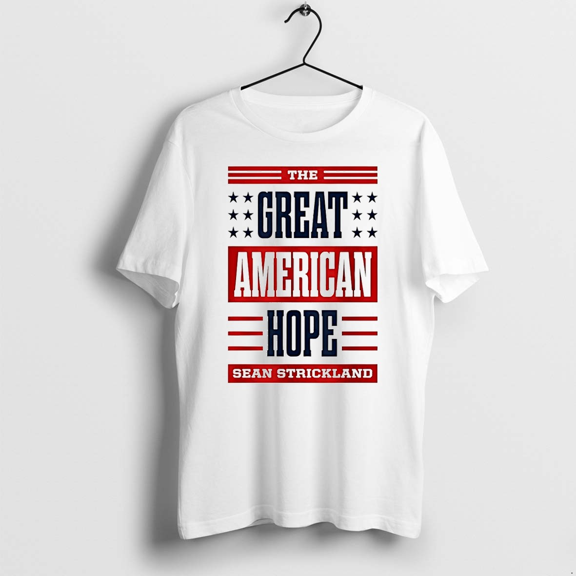 Original The Great American Hope Sean Strickland Tshirts