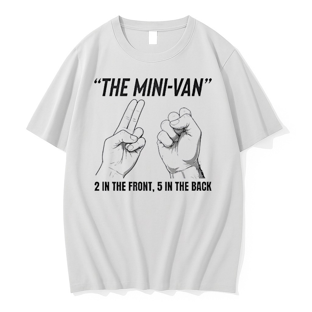 Original The Mini Van 2 In The Front 5 In The Back Hand Tshirts
