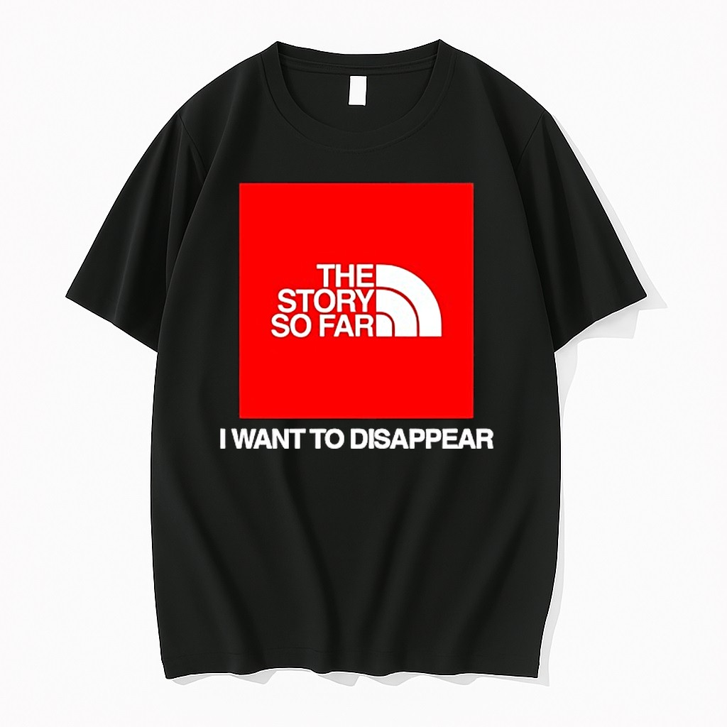 Original The Story So Far I Want To Disappear Tshirts