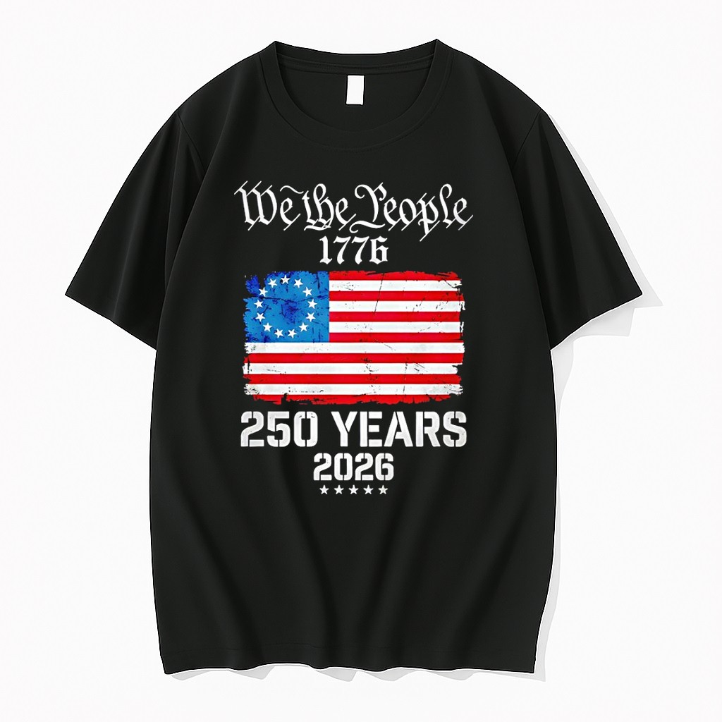 Original United States Flag We The People 1776 250 Years 2026 Tshirts