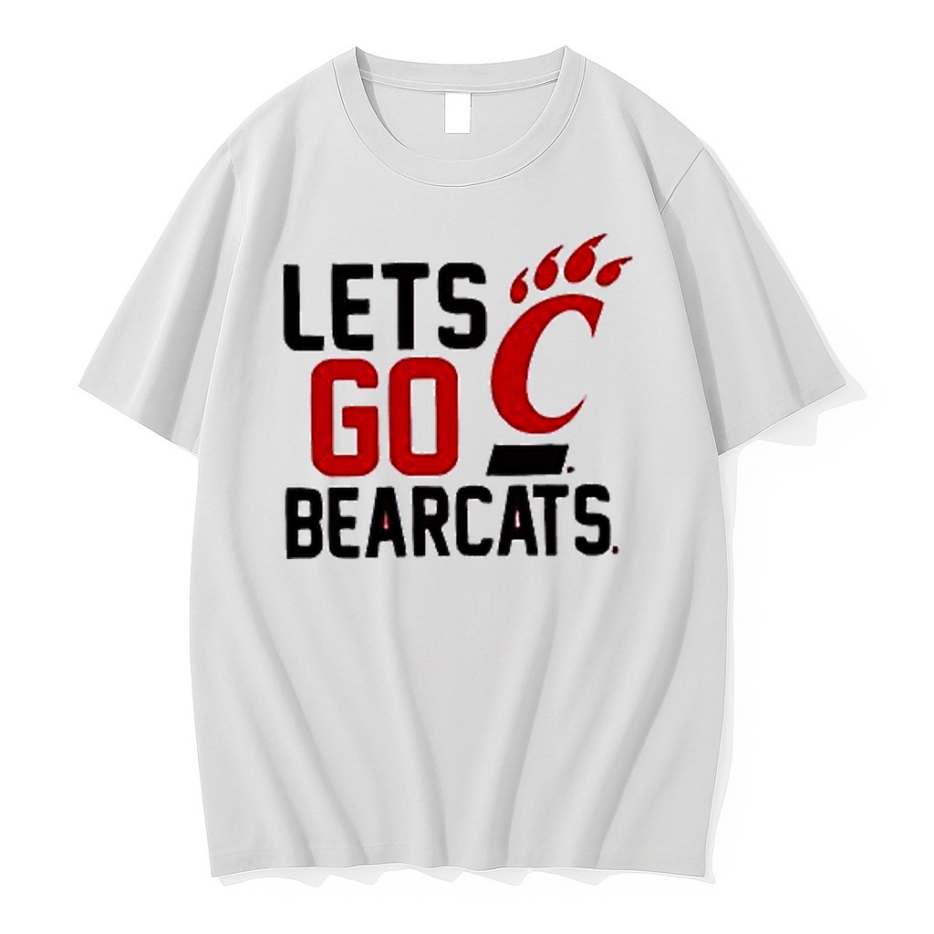 Original University Of Cincinnati Bearcats Ncaa Lets Go Bearcats Tshirts