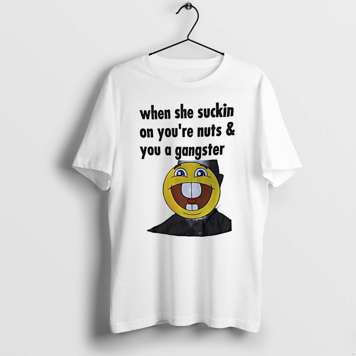 Original When She Suckin On Youre Nuts And You A Gangster Mike Ehrmantraut Tshirts