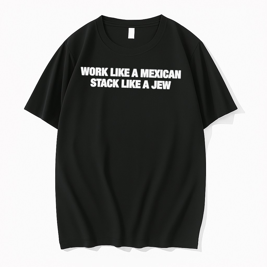 Original Work Like A Mexican Stack Like A Jew Tee Tshirts